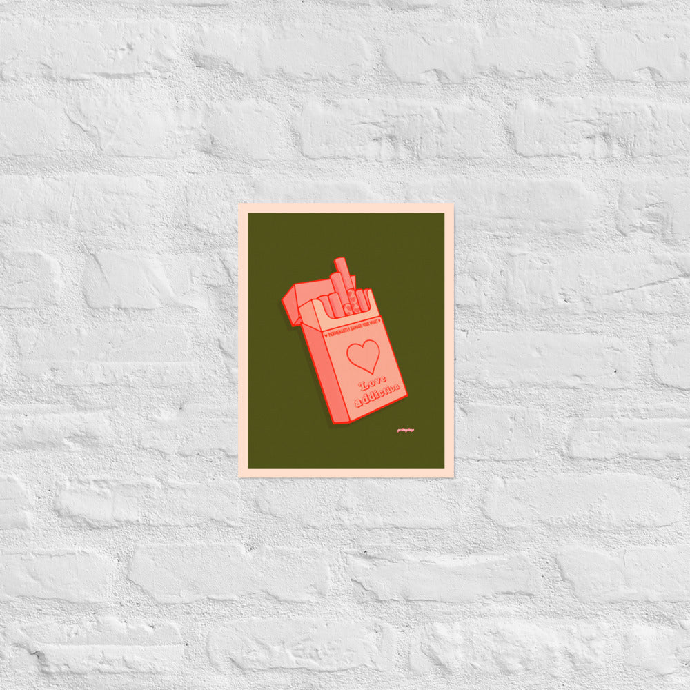 Love Addiction VERSION 1 matte print