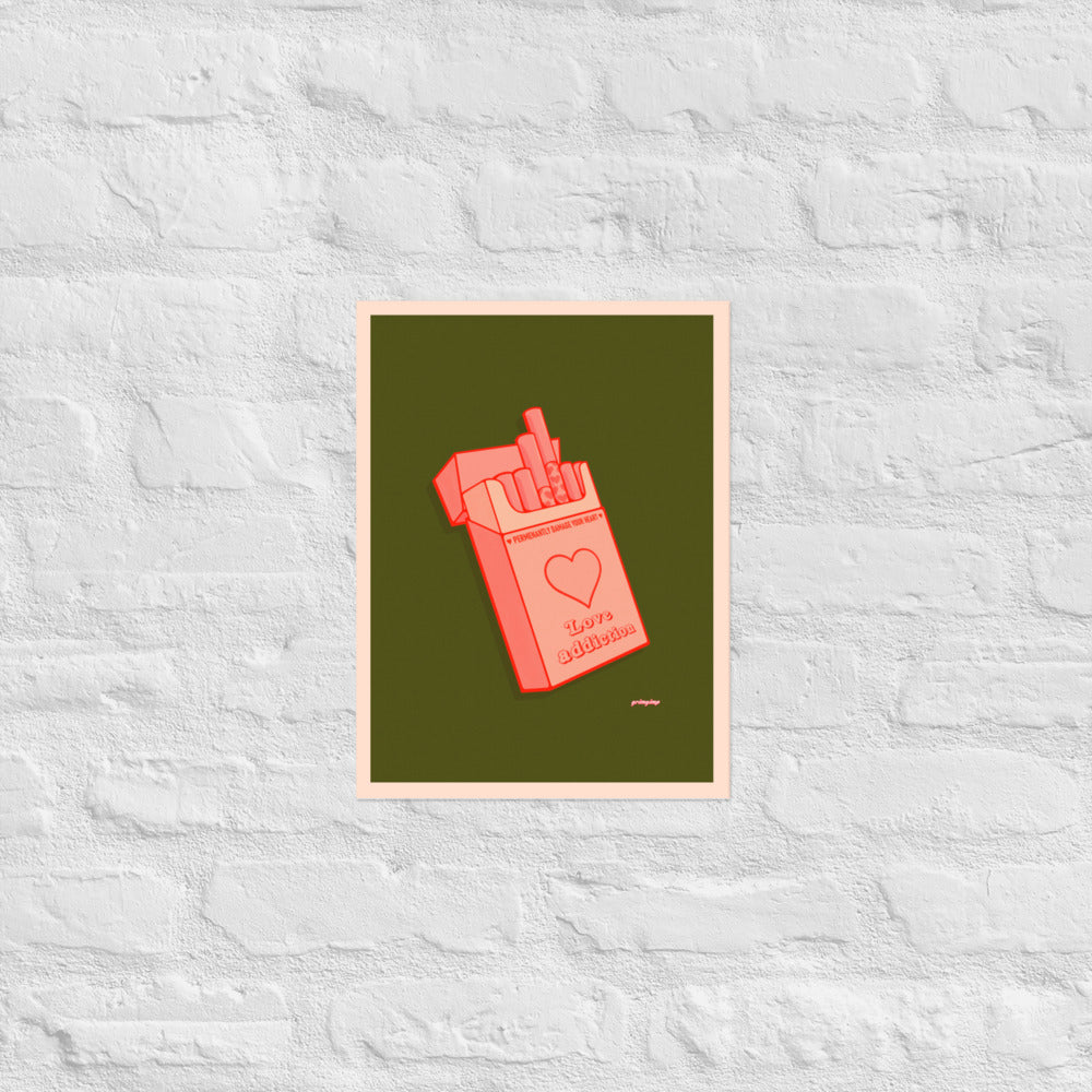 Love Addiction VERSION 1 matte print