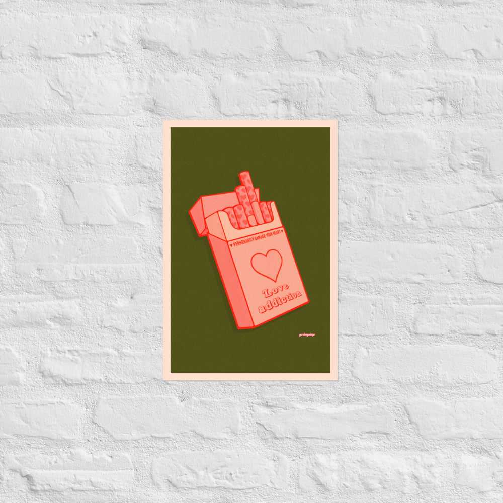 Love Addiction VERSION 2 matte print