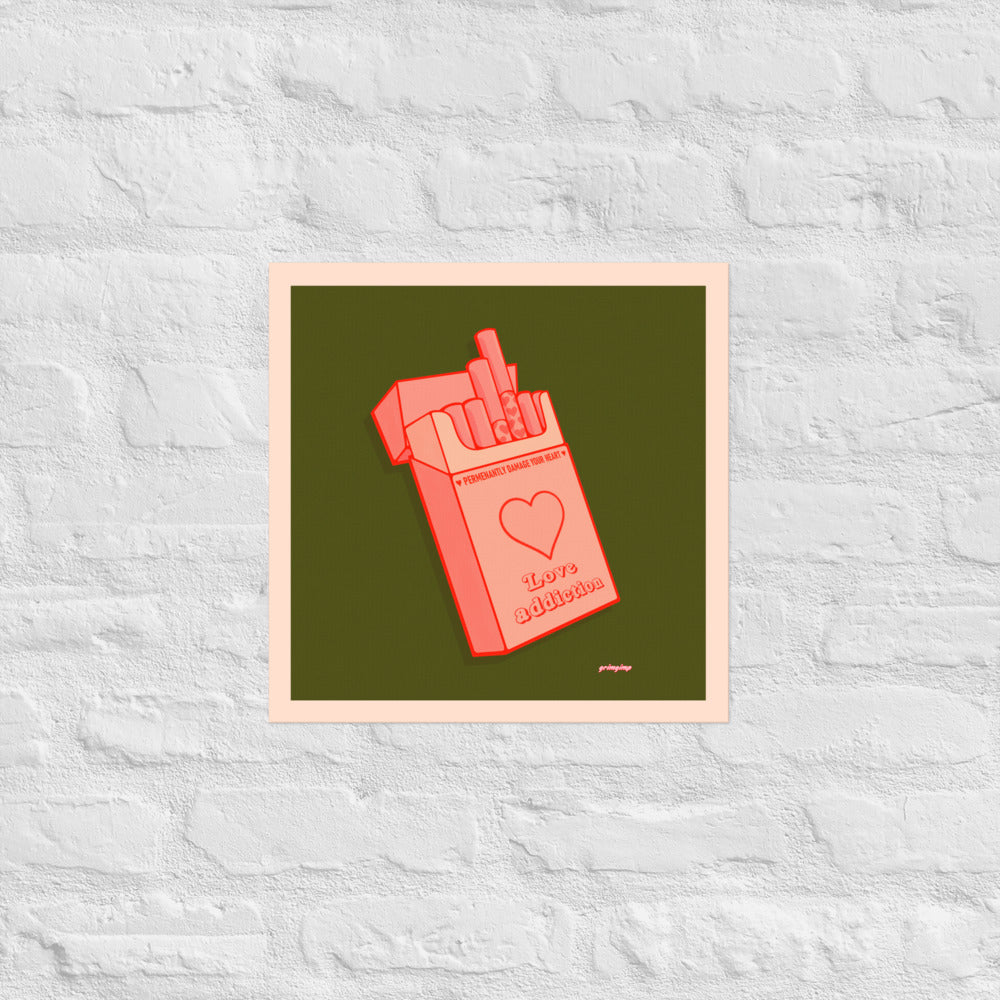 Love Addiction VERSION 1 matte print