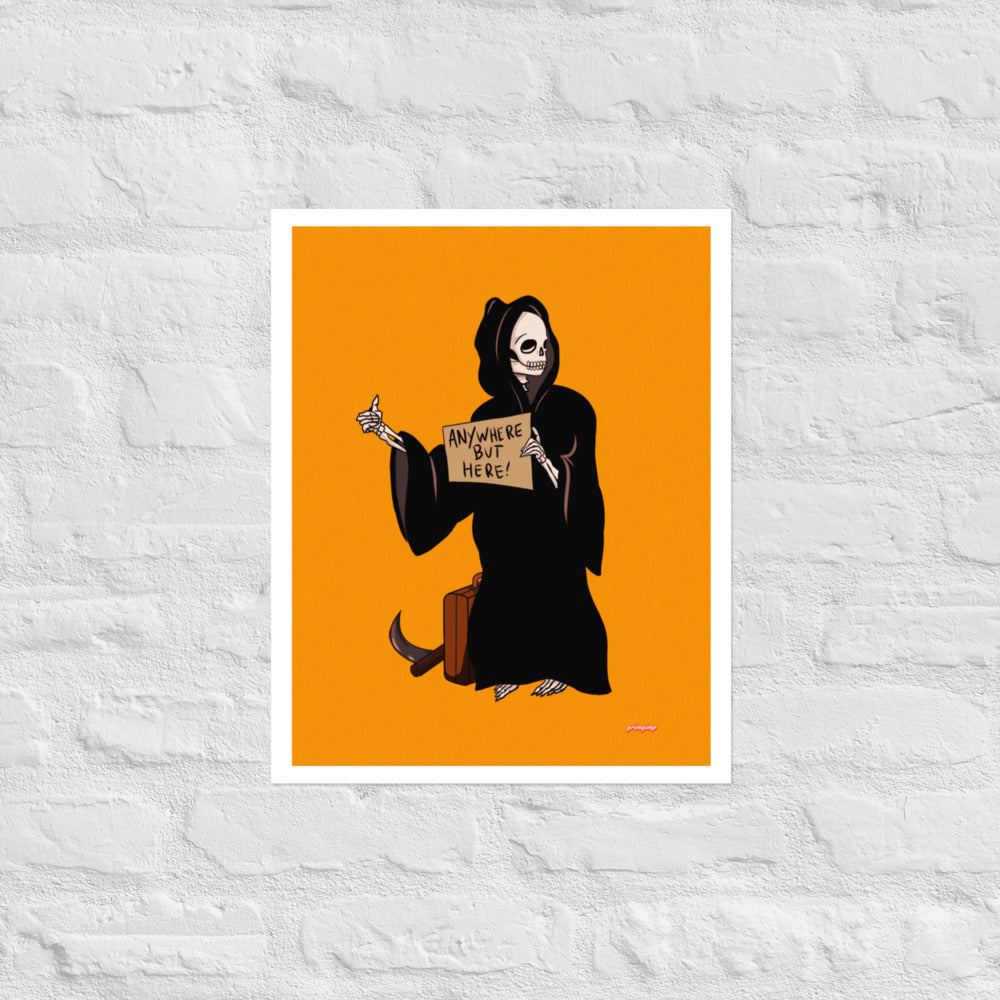 Anywhere but here Grim Reaper matte print