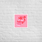 Hot Polaroid (pink) matte print